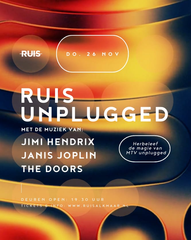 RUIS UNPLUGGED in RUIS, Alkmaar
