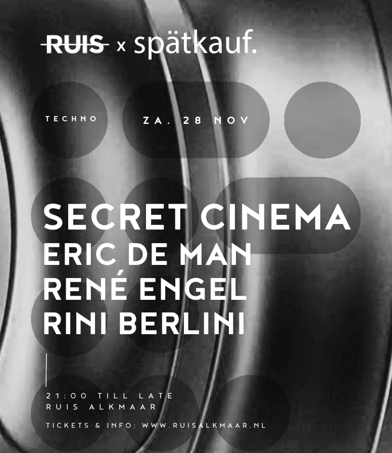 CLUB RUIS X SPATKAUF | SECRET CINEMA in RUIS, Alkmaar