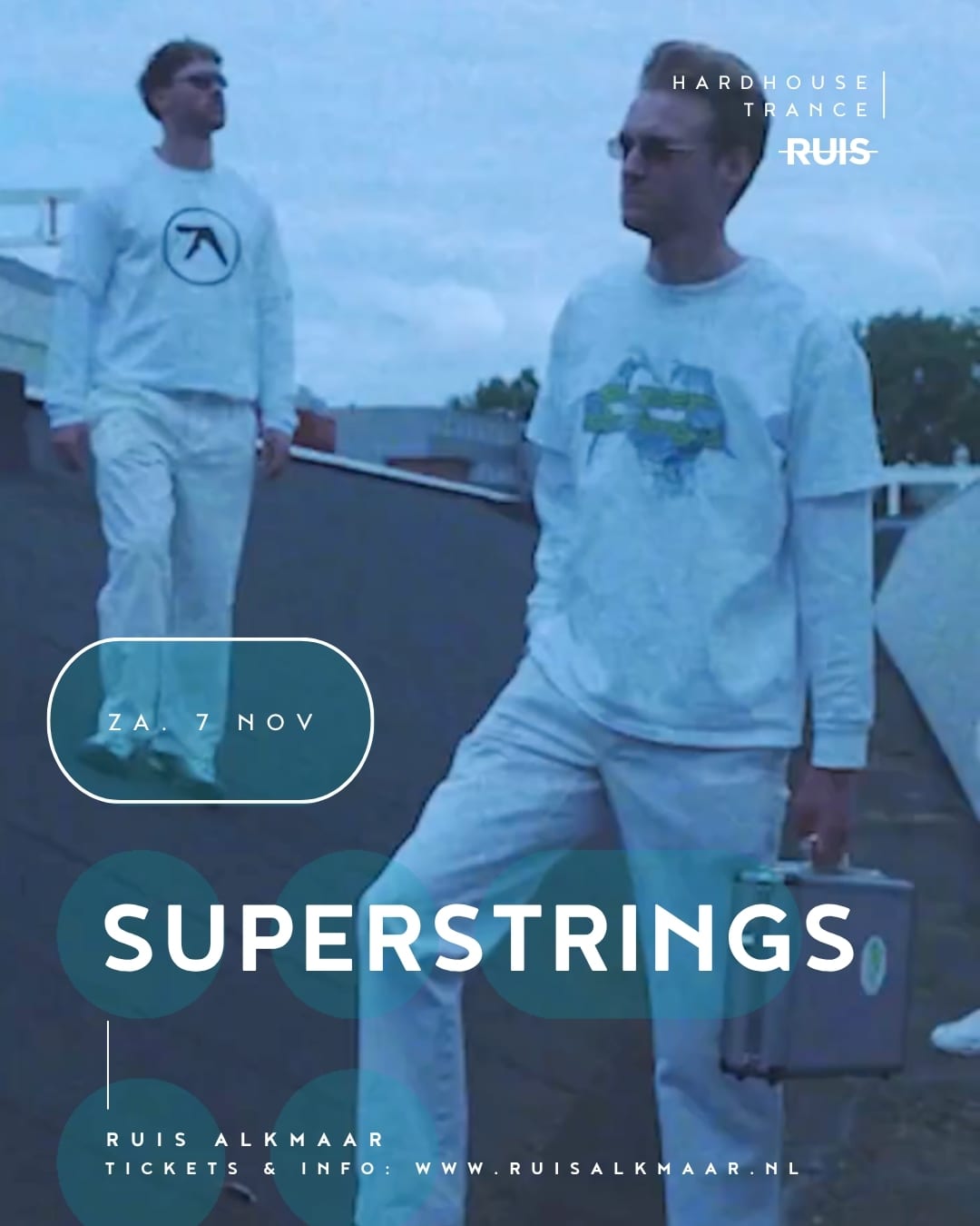 CLUB RUIS | SUPERSTRINGS in RUIS, Alkmaar